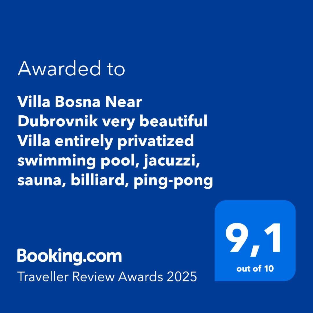 Villa Bosna Near Dubrovnik Very Beautiful Villa Entirely Privatized Swimming Pool, Jacuzzi, Sauna, Billiard, Ping-Pong Ivanica Exteriör bild